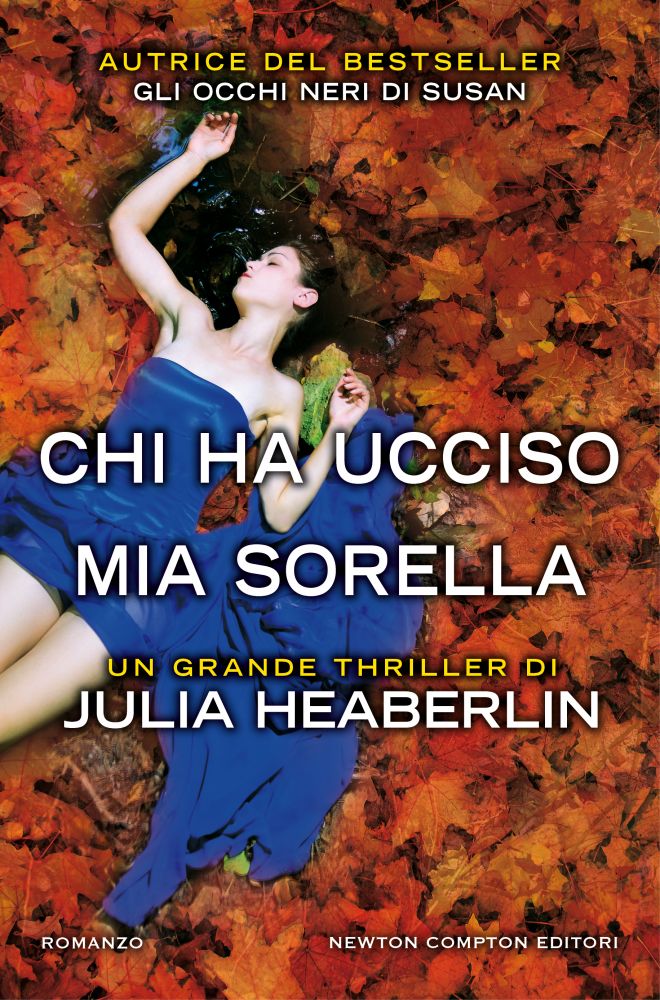 Bookspedia Recensione Chi Ha Ucciso Mia Sorella Di Julia Heaberlin