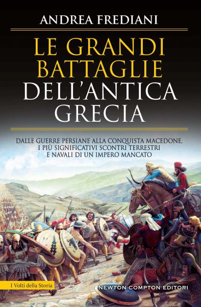 Le Grandi Battaglie Dell Antica Grecia Newton Compton Editori