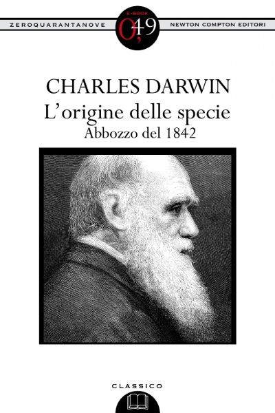 L Origine Delle Specie Abbozzo Del Newton Compton Editori